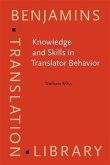 Knowledge and Skills in Translator Behavior (eBook, PDF)