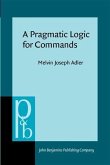 Pragmatic Logic for Commands (eBook, PDF)