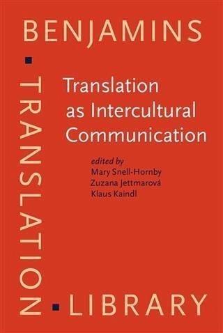 Translation as Intercultural Communication (eBook, PDF) Translation as Intercultural Communication (eBook, PDF)