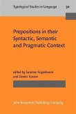 Prepositions in their Syntactic, Semantic and Pragmatic Context (eBook, PDF)