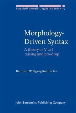 Morphology-Driven Syntax (eBook, PDF) - Rohrbacher, Bernhard Wolfgang
