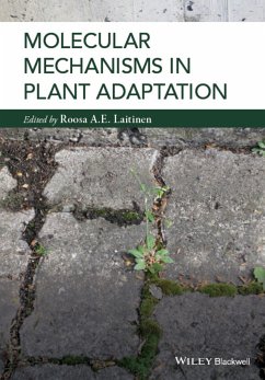 Molecular Mechanisms in Plant Adaptation (eBook, ePUB) - Laitinen, Roosa