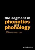 The Segment in Phonetics and Phonology (eBook, ePUB)