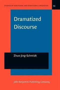 Dramatized Discourse (eBook, PDF) - Jing-Schmidt, Zhuo