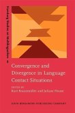 Convergence and Divergence in Language Contact Situations (eBook, PDF)