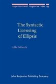 Syntactic Licensing of Ellipsis (eBook, PDF)