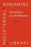 Translation as a Profession (eBook, PDF) Translation as a Profession (eBook, PDF)