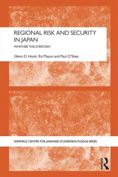Regional Risk and Security in Japan (eBook, ePUB) - Hook, Glenn D.; Mason, Ra; O'Shea, Paul