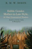 Edible Gender, Mother-in-Law Style, and Other Grammatical Wonders (eBook, PDF)