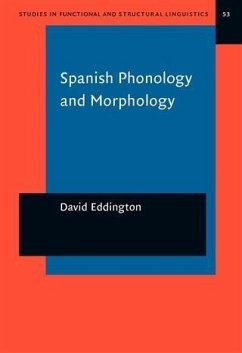Cover Spanish Phonology and Morphology (eBook, PDF)
