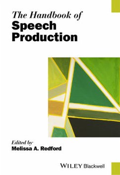 The Handbook of Speech Production (eBook, ePUB) - Redford, Melissa A.