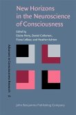 New Horizons in the Neuroscience of Consciousness (eBook, PDF)