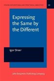 Expressing the Same by the Different (eBook, PDF)