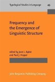 Frequency and the Emergence of Linguistic Structure (eBook, PDF)