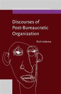 Discourses of Post-Bureaucratic Organization (eBook, PDF) - Iedema, Rick A. M.