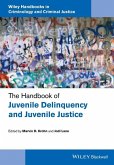The Handbook of Juvenile Delinquency and Juvenile Justice (eBook, ePUB)