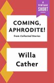 Coming, Aphrodite (eBook, ePUB) Coming, Aphrodite (eBook, ePUB)