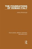 The Foundations of Roman Italy (eBook, PDF) The Foundations of Roman Italy (eBook, PDF)