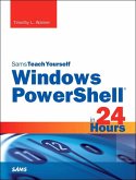 Windows PowerShell in 24 Hours, Sams Teach Yourself (eBook, ePUB)