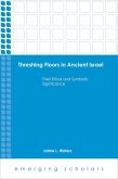 Threshing Floors...Ancient Israel (eBook, ePUB) Threshing Floors...Ancient Israel (eBook, ePUB)
