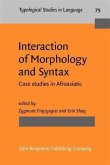 Interaction of Morphology and Syntax (eBook, PDF)