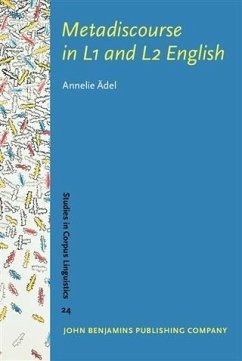 Metadiscourse in L1 and L2 English (eBook, PDF) - Adel, Annelie