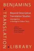 Beyond Descriptive Translation Studies (eBook, PDF)