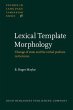 Lexical Template Morphology (eBook, PDF) - Bild 1