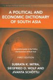A Political and Economic Dictionary of South Asia (eBook, ePUB)