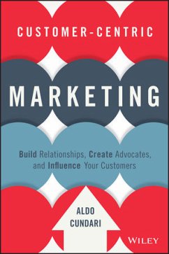 Customer-Centric Marketing (eBook, ePUB) - Cundari, Aldo