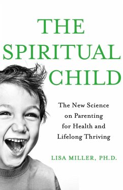 The Spiritual Child (eBook, ePUB) - Miller, Lisa J