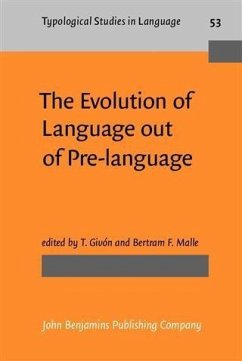 Evolution of Language out of Pre-language (eBook, PDF) Cover Evolution of Language out of Pre-language (eBook, PDF)