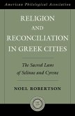 Religion and Reconciliation in Greek Cities (eBook, ePUB) Religion and Reconciliation in Greek Cities (eBook, ePUB)