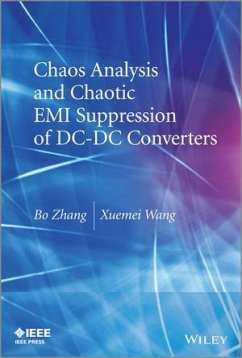 Chaos Analysis and Chaotic EMI Suppression of DC-DC Converters (eBook, ePUB) - Zhang, Bo; Wang, Xuemei