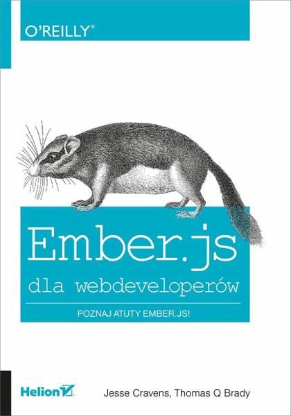Ember.js dla webdeveloperow (eBook, PDF) Ember.js dla webdeveloperow (eBook, PDF)