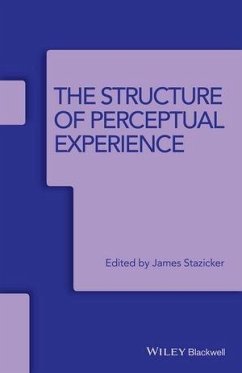 The Structure of Perceptual Experience (eBook, PDF) - Stazicker, James