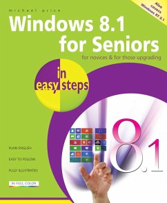 Windows 8.1 for Seniors in easy steps (eBook, ePUB) - Price, Michael