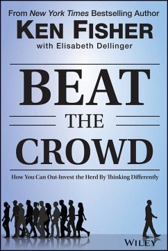 Beat the Crowd (eBook, ePUB) - Fisher, Kenneth L.; Dellinger, Elisabeth