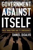 Government against Itself (eBook, PDF)