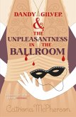 Dandy Gilver and the Unpleasantness in the Ballroom (eBook, ePUB)