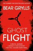 Bear Grylls: Ghost Flight (eBook, ePUB)