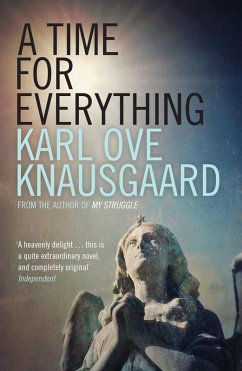 Time for Everything (eBook, ePUB) - Knausgaard, Karl Ove
