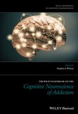 The Wiley Handbook on the Cognitive Neuroscience of Addiction (eBook, ePUB)