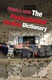 The Postcolonial Studies Dictionary (eBook, ePUB)