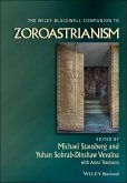 The Wiley Blackwell Companion to Zoroastrianism (eBook, ePUB)