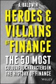 Heroes and Villains of Finance (eBook, ePUB)