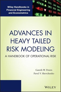 Advances in Heavy Tailed Risk Modeling (eBook, PDF) - Peters, Gareth W.; Shevchenko, Pavel V.