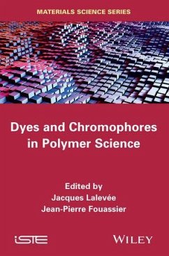 Cover Dyes and Chromophores in Polymer Science (eBook, PDF)