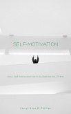 Self-Motivation (eBook, ePUB) Self-Motivation (eBook, ePUB)
