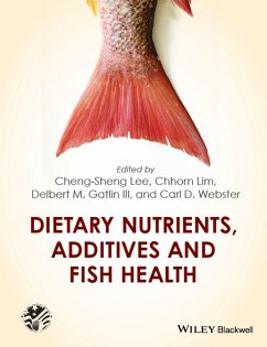Dietary Nutrients, Additives and Fish Health (eBook, ePUB) - Lee, Cheng-Sheng